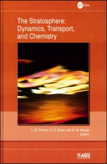 The Stratosphere: Dynamics, Transport, and Chemistry