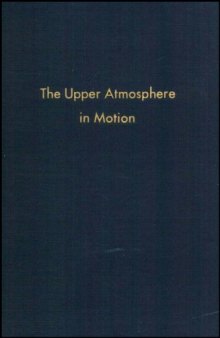 The Upper Atmosphere in Motion