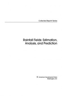Rainfall fields : estimation, analysis, and prediction