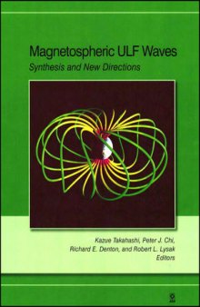 Magnetospheric ULF Waves: Synthesis and New Directions