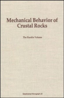 Mechanical behavior of crustal rocks: The Handin volume