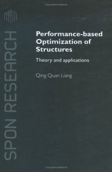 Performance-Based Optimization of Structures: Theory and Applications