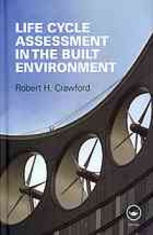 Life cycle assessment in the built environment