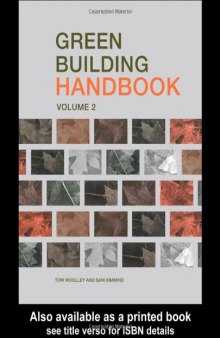 Green Building Handbook: Volume 2: A Guide to Building Products and their Impact on the Environment