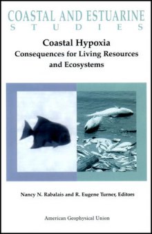 Coastal Hypoxia: Consequences for Living Resources and Ecosystems