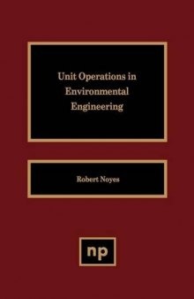 Unit Operations in Environmental Engineering