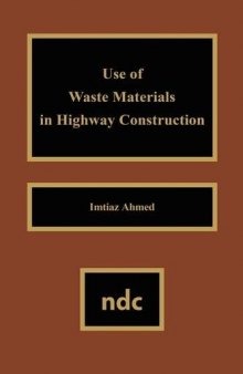 Use of Waste Materials in Highway Construction