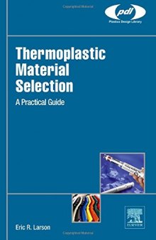 Thermoplastic Material Selection: A Practical Guide