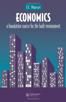 Economics: A Foundation Course for the Built Environment