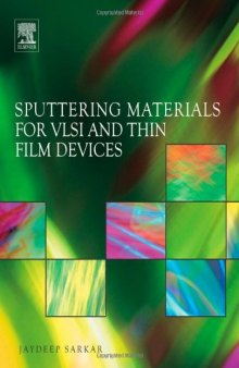 Sputtering Materials for VLSI Thin Film Devices