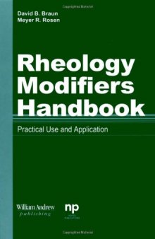 Rheology Modifiers Handbook: Practical Use and Applilcation (Materials and Processing Technology)