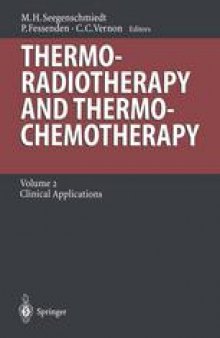 Thermoradiotherapy and Thermochemotherapy: Volume 2: Clinical Applications