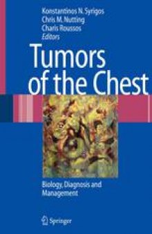 Tumors of the Chest: Biology, Diagnosis and Management