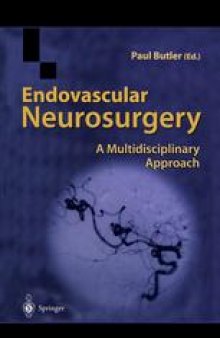Endovascular Neurosurgery: A Multidisciplinary Approach