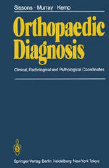 Orthopaedic Diagnosis: Clinical, Radiological, and Pathological Coordinates
