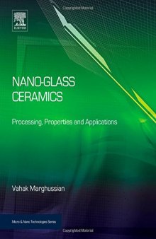 Nano-Glass Ceramics: Processing, Properties and Applications