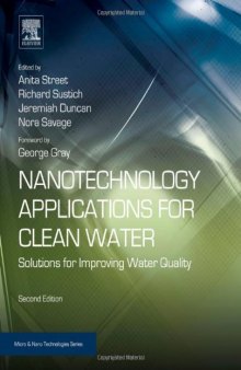 Nanotechnology Applications for Clean Water. Solutions for Improving Water Quality
