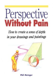 Perspective Without Pain (North Light 20th Anniversary Classic Editions)