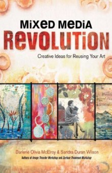 Mixed Media Revolution  Creative Ideas for Reusing Your Art