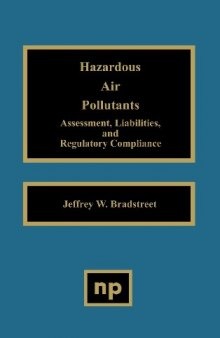 Hazardous Air Pollutants: Assessment, Liabilities and Regulatory Compliance