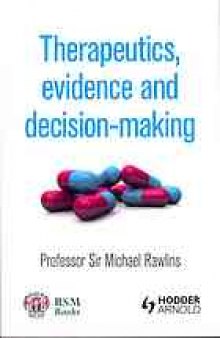 Therapeutics, evidence and decision-making