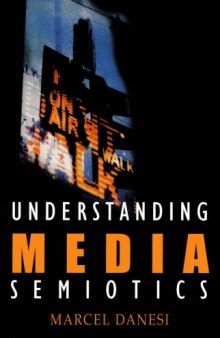 Understanding Media Semiotics  