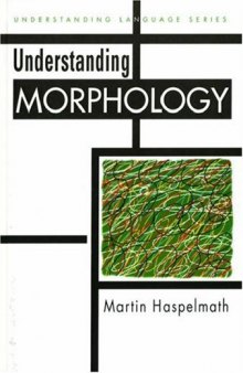 Understanding Morphology (Understanding Language)
