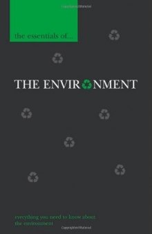 The Essentials of the Environment (The Essentials of ... Series)