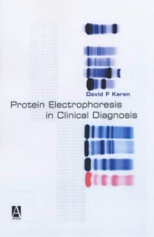 Protein Electrophoresis in Clinical Diagnosis 