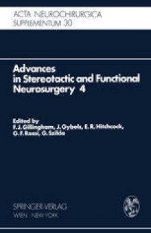 Advances in Stereotactic and Functional Neurosurgery 4: Proceedings of the 4th Meeting of the European Society for Stereotactic and Functional Neurosurgery, Paris 1979