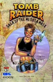 Tomb Raider: Saga of the Medusa Mask