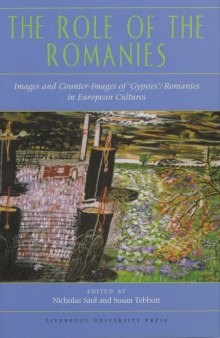 The Role of the Romanies: Images and Counter Images