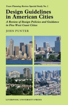 Design Guidelines in American Cities: A Review of Design Policies and Guidance  in Five West-Coast Cities