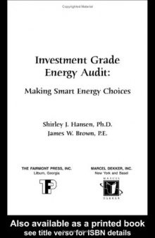 Investment grade energy audit : making smart energy choices