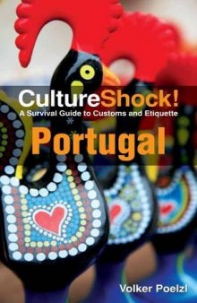 CultureShock Portugal: A Survival Guide to Customs and Etiquette  