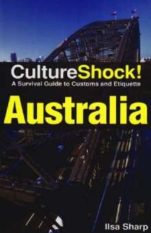 CultureShock! Australia: A Survival Guide to Customs and Etiquette  