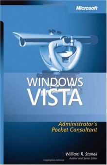Windows Vista Administrator's Pocket Consultant (Pro - Administrator's Pocket Consultant)