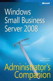 Windows® Small Business Server 2008 Administrator's Companion
