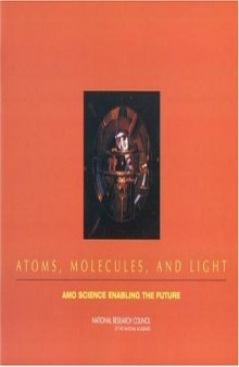 Atoms, Molecules, and Light