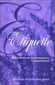 Etiquette: Reflections on Contemporary Comportment