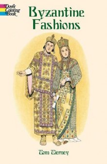 Byzantine Fashions (Dover Pictorial Archives)