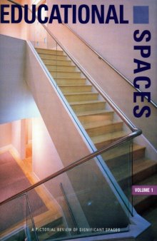 Educational Spaces: A Pictorial Review - Volume 1