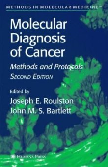 Molecular Diagnosis of Cancer: Methods and Protocols 2nd Edition (Methods in Molecular Medicine)