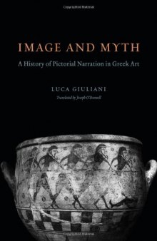 Image and myth : a history of pictorial narration in Greek art
