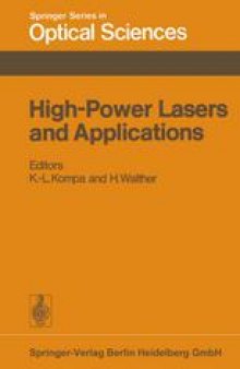 High-Power Lasers and Applications: Proceedings of the Fourth Colloquium on Electronic Transition Lasers in Munich, June 20–22, 1977