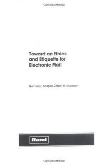 Toward an Ethics and Etiquette for Electronic Mail