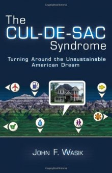 The Cul-de-Sac Syndrome: Turning Around the Unsustainable American Dream