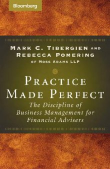 Practice Made Perfect - The Discipline of Business Management for Financial Advisers