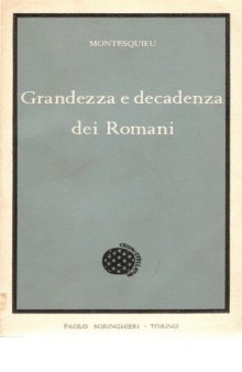Grandezza e decadenza dei Romani