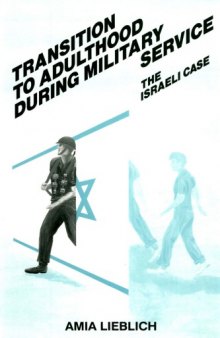 Transition to Adulthood During Military Service: The Israeli Case